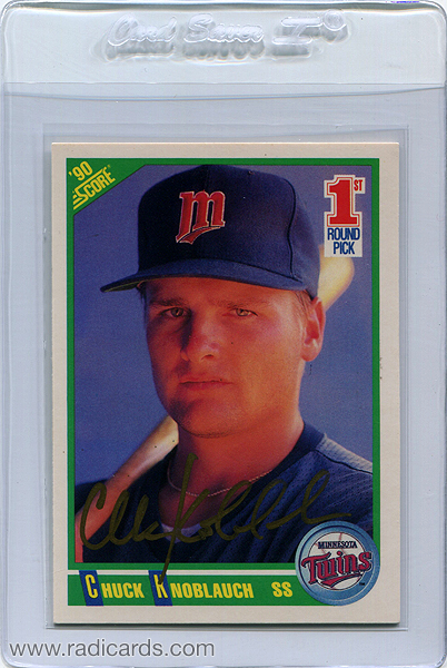 Chuck Knoblauch's Big Time RC Buyback from 1992 Score - The Radicards® Blog